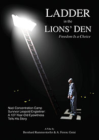 New documentary about Leopold Engleitner “LADDER in the LIONS’ DEN”